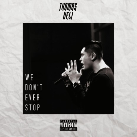 We Don't Ever Stop | Boomplay Music