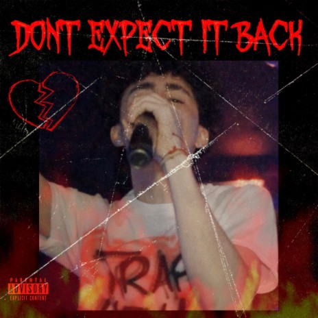 Dont expect it back | Boomplay Music