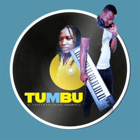 Tumbu ft. Dj Sgoda | Boomplay Music