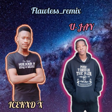 Flawless (remix) ft. Icekxd X | Boomplay Music