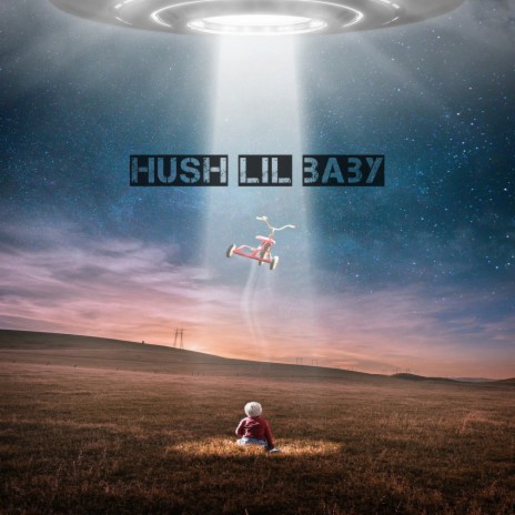 Hush Lil Baby ft. El Valdo | Boomplay Music