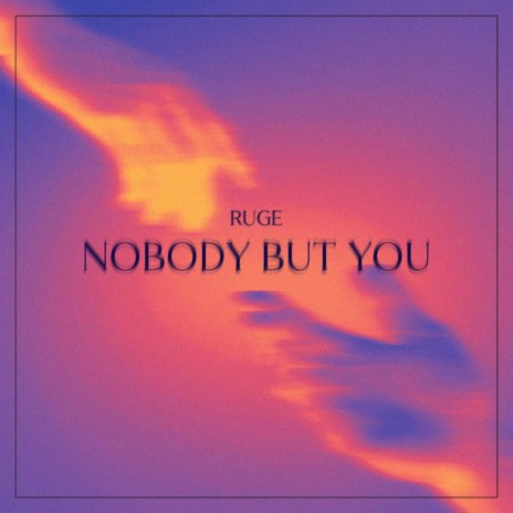 Nobody but You | Boomplay Music