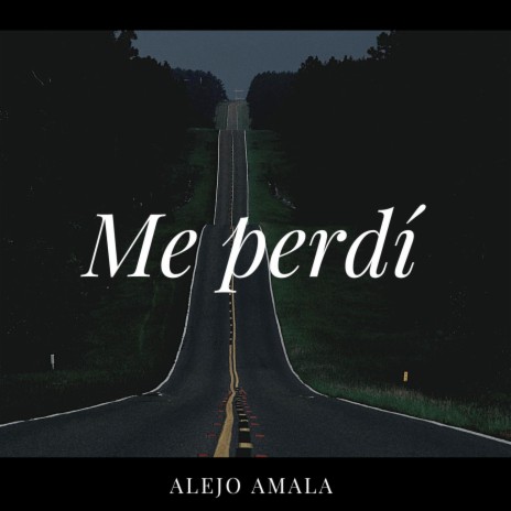 Me Perdi | Boomplay Music