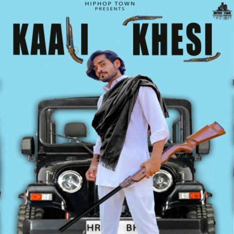 Kaali Khesi | Boomplay Music