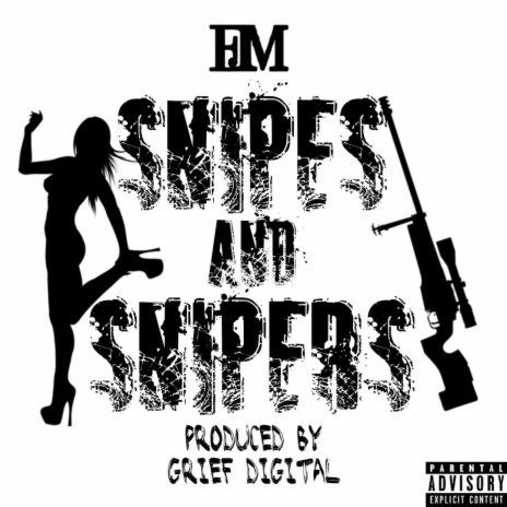 Snipes & Snipers | Boomplay Music