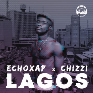Lagos ft. Chizzi lyrics | Boomplay Music