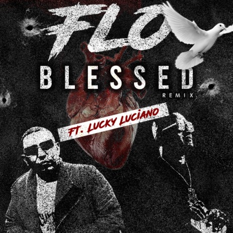Blessed (Remix) ft. Lucky Luciano