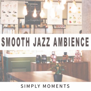 Smooth Jazz Ambience