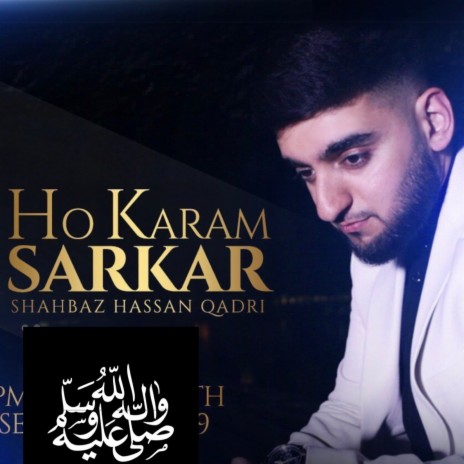 Ho Karam Sarkar ﷺ | Boomplay Music