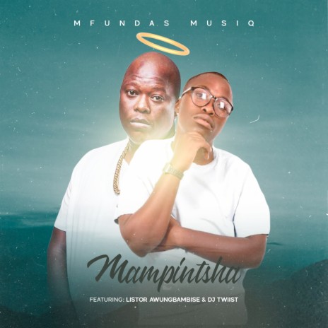 Mampintsha ft. Listor Awungbambise & Dj Twist