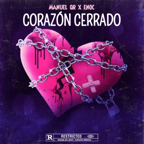 Corazón Cerrado ft. ENOC | Boomplay Music