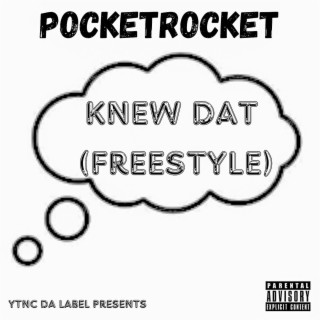 Knew Dat Freestyle