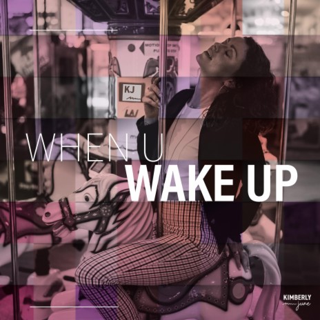 WHEN U WAKE UP | Boomplay Music