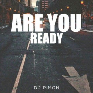 Are You Ready