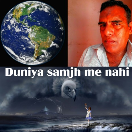 Duniya samjh me nahi