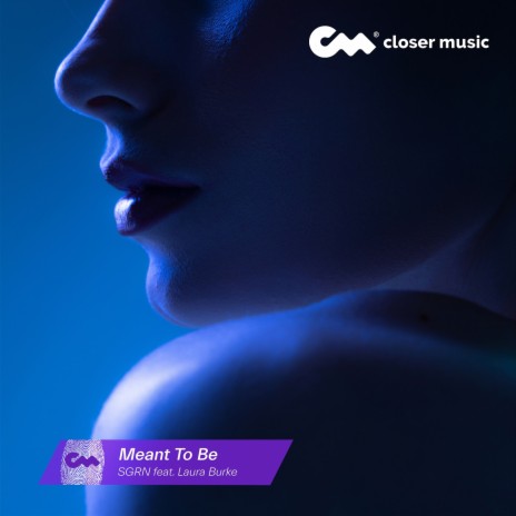 Meant to Be ft. Laura Burke | Boomplay Music