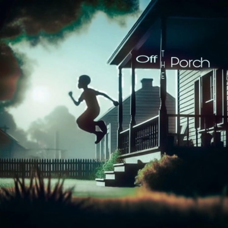 Off the Porch | Boomplay Music