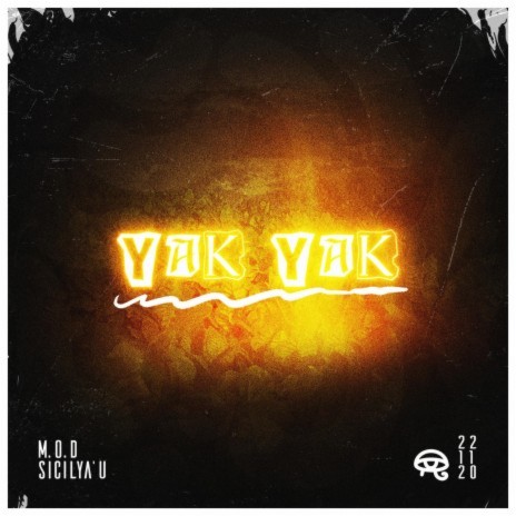 Yak Yak ft. Mod | Boomplay Music