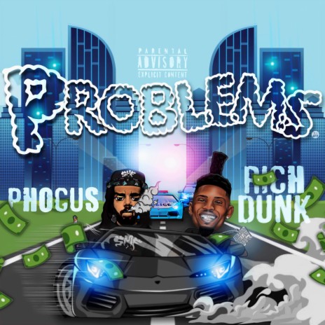 Problems ft. Rich Dunk | Boomplay Music
