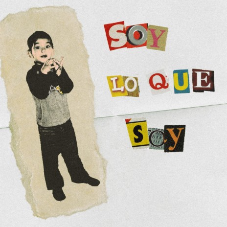 Soy Lo Que Soy | Boomplay Music