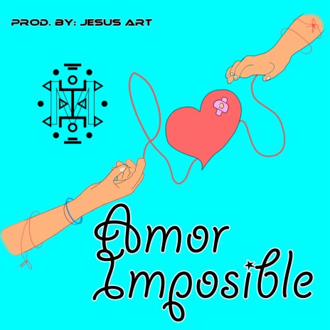 Amor Imposible | Boomplay Music