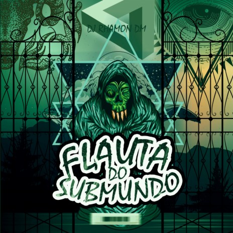 Flauta do Submundo | Boomplay Music