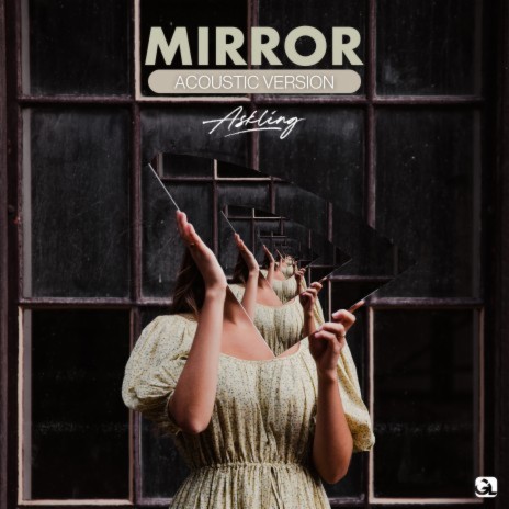 Mirror (Acoustic Version) | Boomplay Music