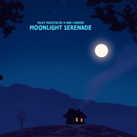 Moonlight Serenade ft. Mad Candor | Boomplay Music