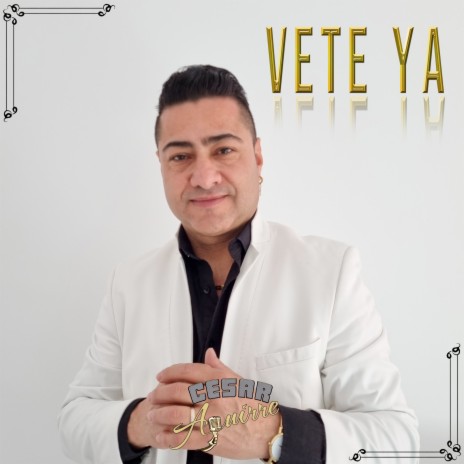 Vete ya | Boomplay Music