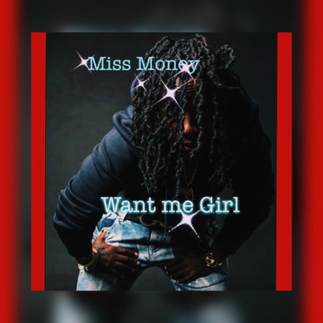 Want Me Girl | Boomplay Music
