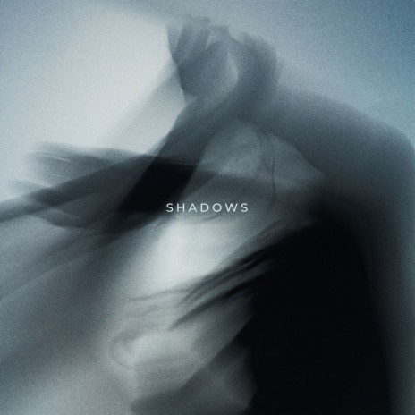 Shadows | Boomplay Music