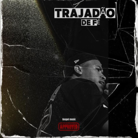 Trajadão de Fé | Boomplay Music