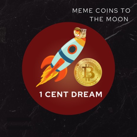 1 Cent Dream | Boomplay Music