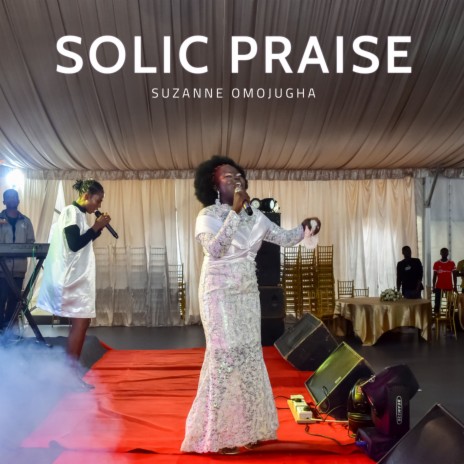 Solic Praise (Live) | Boomplay Music