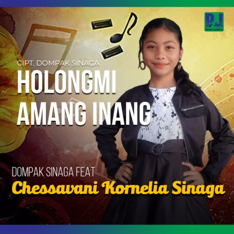 Holongmi Amang Inang ft. Chessavani Kornelia Sinaga | Boomplay Music