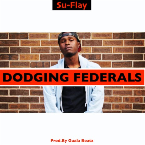 Dodging Federals | Boomplay Music