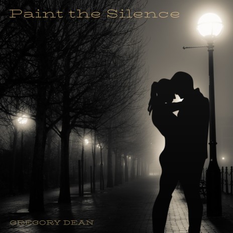 Paint the Silence | Boomplay Music