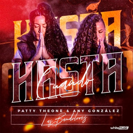 Hasta Cuando ft. Jart & Any González | Boomplay Music