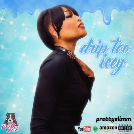Drip too icey | Boomplay Music