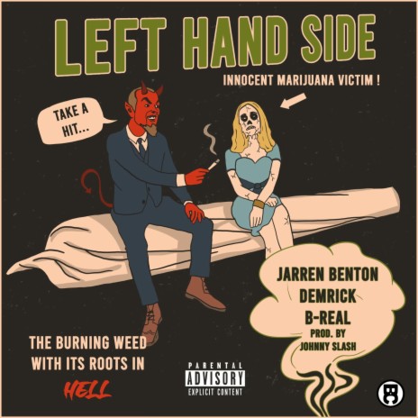 Left Hand Side ft. Jarren Benton, B-Real & Johnny Slash