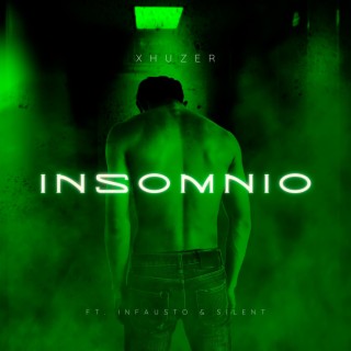 Insomnio ft. Infausto & Silent lyrics | Boomplay Music