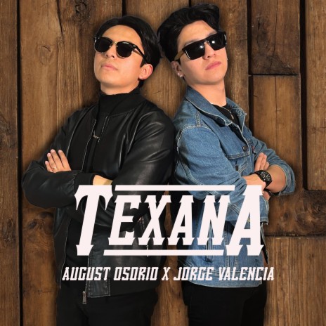 TEXANA ft. Jorge Valencia | Boomplay Music