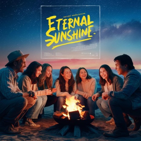 Eternal Sunshine | Boomplay Music