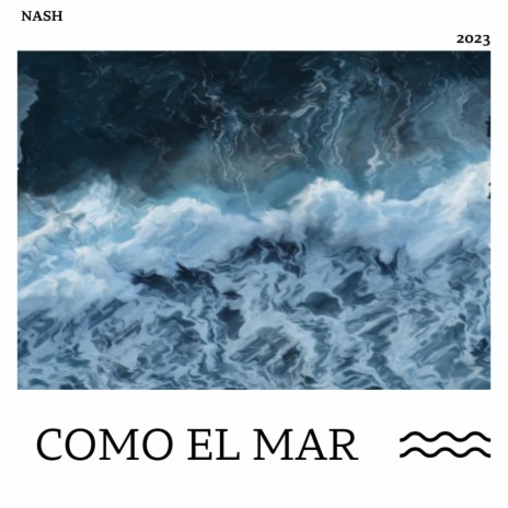 Como el mar | Boomplay Music