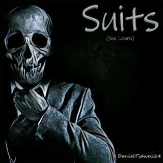 Suits (You Learn)