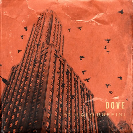 Dove ft. Lalo Ruffini | Boomplay Music