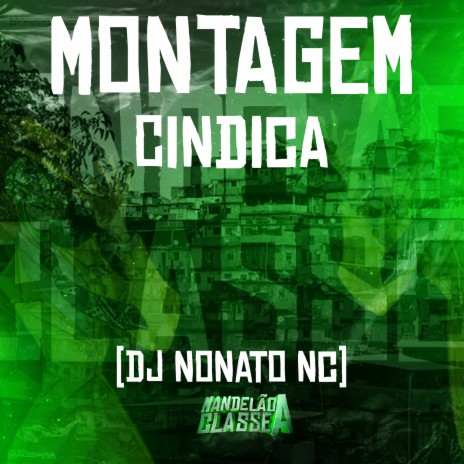 Montagem Cindica | Boomplay Music