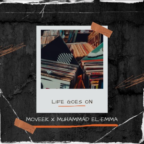 Life Goes On (feat. Muhammad El-emma) | Boomplay Music