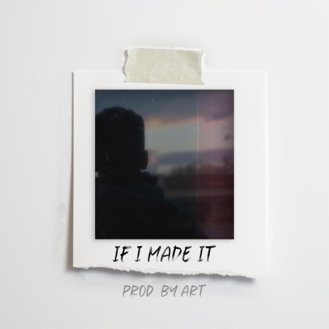 If I Made It | Boomplay Music