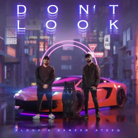 Don't Look ft. Kloud | Boomplay Music